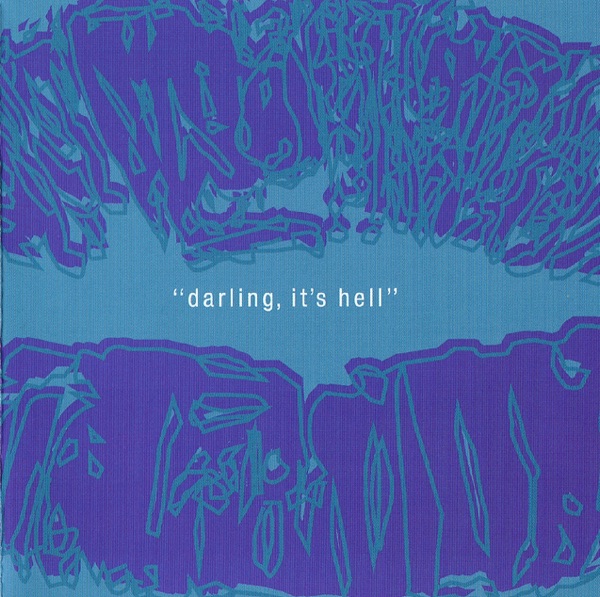 Darling It's Hell