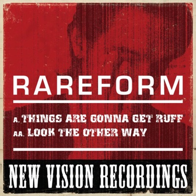 Things Are Gonna Get Ruff / Look the Other Way - Single