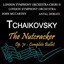 Tchaikovsky:  The Nutcracker, Op. 71