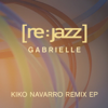 Gabrielle (Kiko Navarro Guitar Apella) [feat. Alice Russell] - [re:jazz]