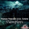 Vampires (Thomas Petersen Presents Zylone) [Remixes]