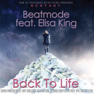 Back to Life (Remixes) [feat. Elisa King]
