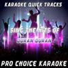 Girls On Film (Karaoke Version) [Originally Performed By Duran Duran] - Pro Choice Karaoke