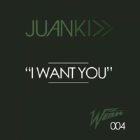 I Want You - Single - Juan Kidd