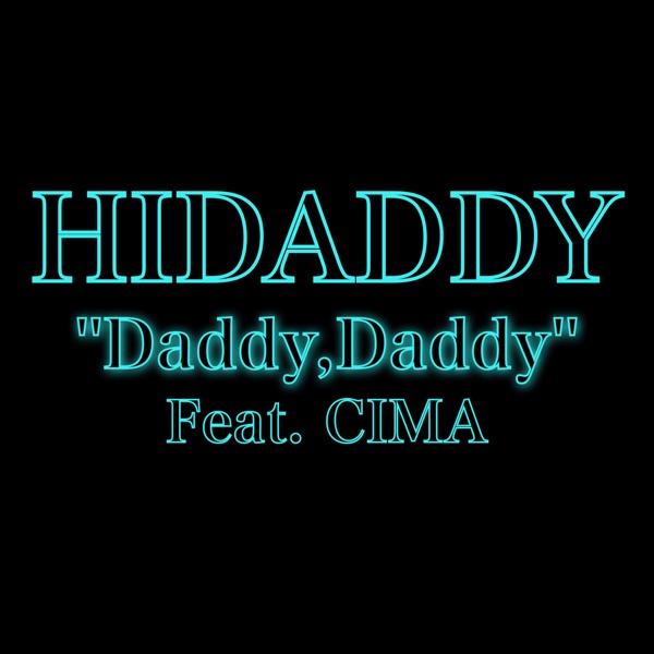 Daddy, Daddy (feat. CIMA)