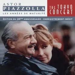 The Tokyo Concert (Les années de maturité) - Ástor Piazzolla