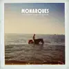 Monarques - I Won't Cry