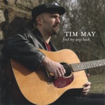 Tim May - Your Worries and Troubles Are Mine