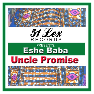 51 Lex Presents Eshe Baba - EP