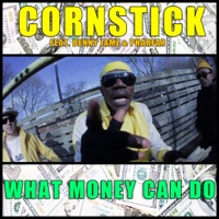 What Money Can Do (feat. Benny Jamz, Pharfar) - Single - Cornstick