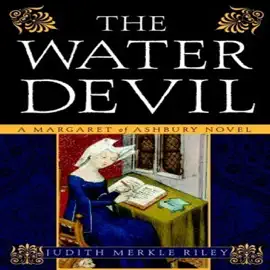 The Water Devil: A Margaret of Ashbury Novel, Book 3 (Unabridged)
