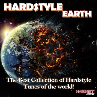 Hardstyle Earth (The Best Collection of Hardstyle Tunes of the World)
