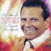 Roberto Ledesma - Mira Que Eres Linda