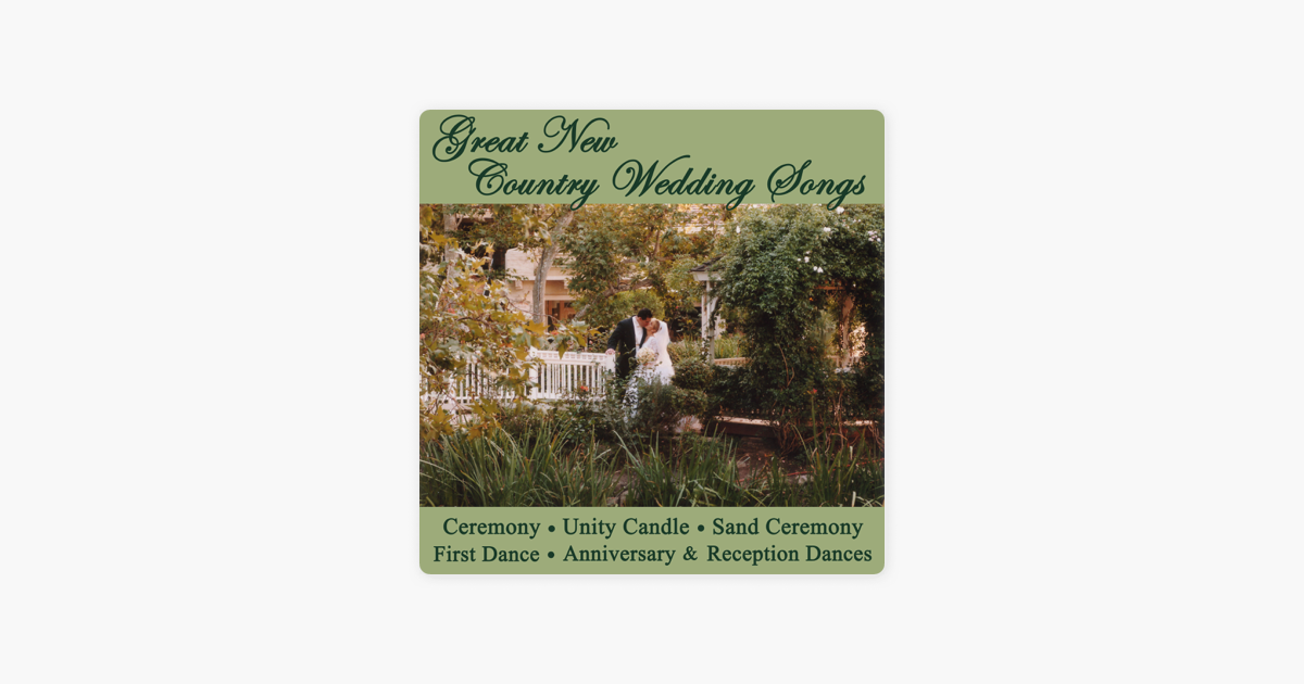 Great New Country Wedding Songs Ceremony Unity Candle Sand