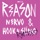 NERVO & Hook N Sling-Reason (Sick Individuals Remix)