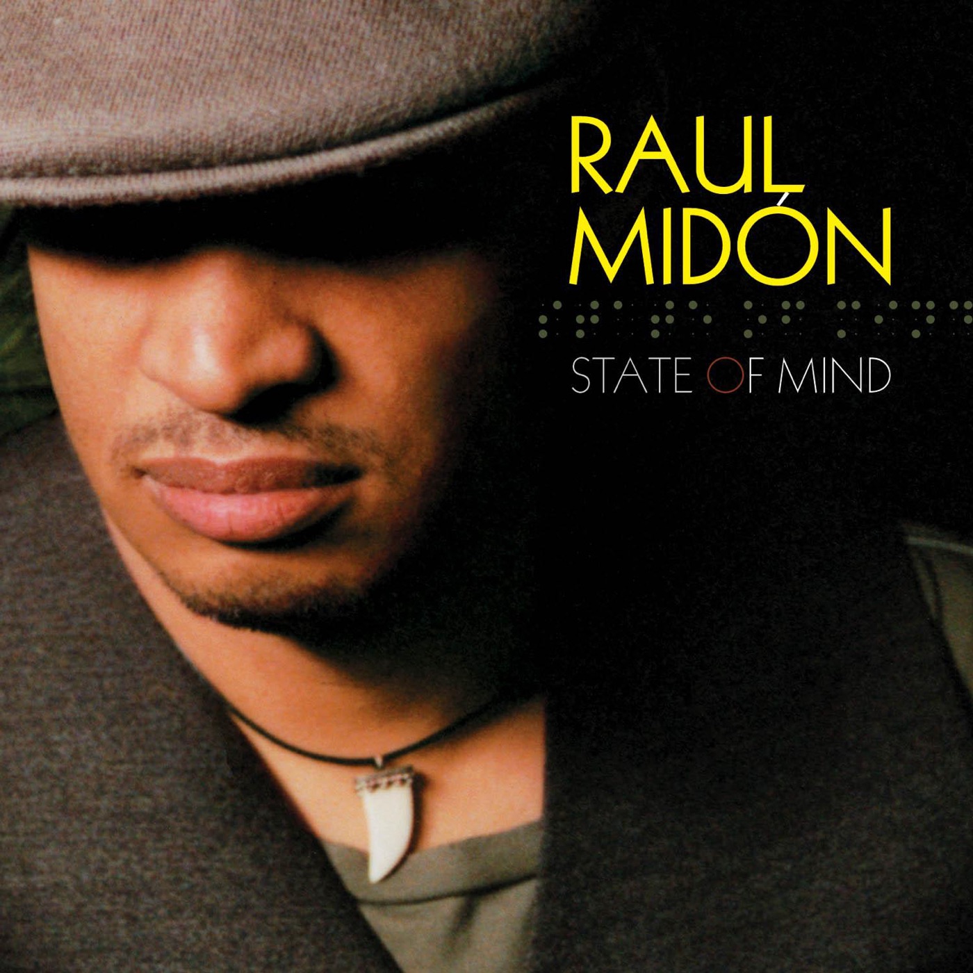 State Of Mind by Raul Midon