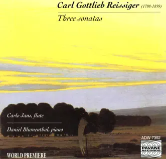 Reissiger: Three Sonatas by Carlo Jans & Daniel Blumenthal album reviews, ratings, credits