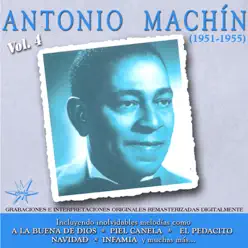 Antonio Machin, Vol. 4 (1951-1955 Remastered) - Antonio Machín