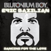 Dancing for the Love (feat. Eric Bazilian) - EP