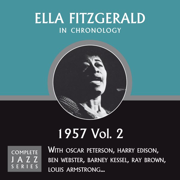 Complete Jazz Series: 1957, Vol. 2 - エラ・フィッツ