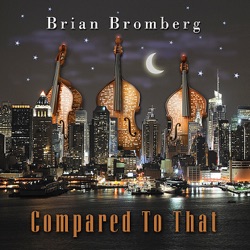 Brian Bromberg - If Ray Brown Was a Cowboy?