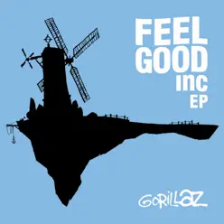 Feel Good Inc - EP - Gorillaz