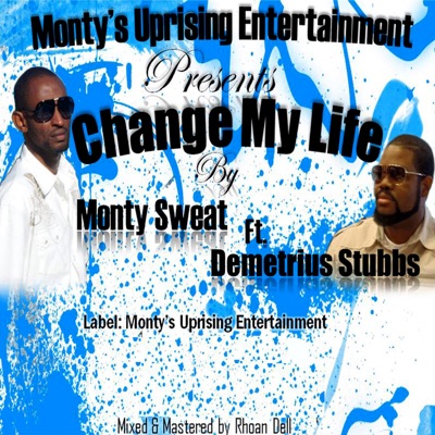 Change My Life (feat. Demetrius Stubbs) - Single