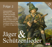 Jäger & Schützenlieder - Folge 2 - Varios Artistas