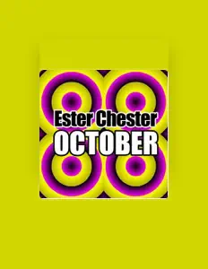 收听 Ester Chester、观看音乐视频、阅读小传、查看巡演日期等 ！