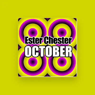 Listen to Ester Chester, watch music videos, read bio, see tour dates & more!