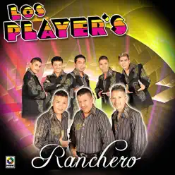 Ranchero - Los Player's Ranchero - Los Player's