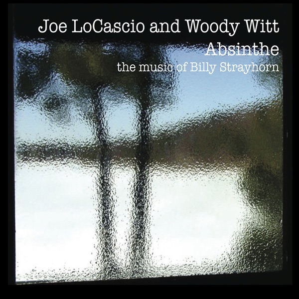 Absinthe: The Music of Billy Strayhorn