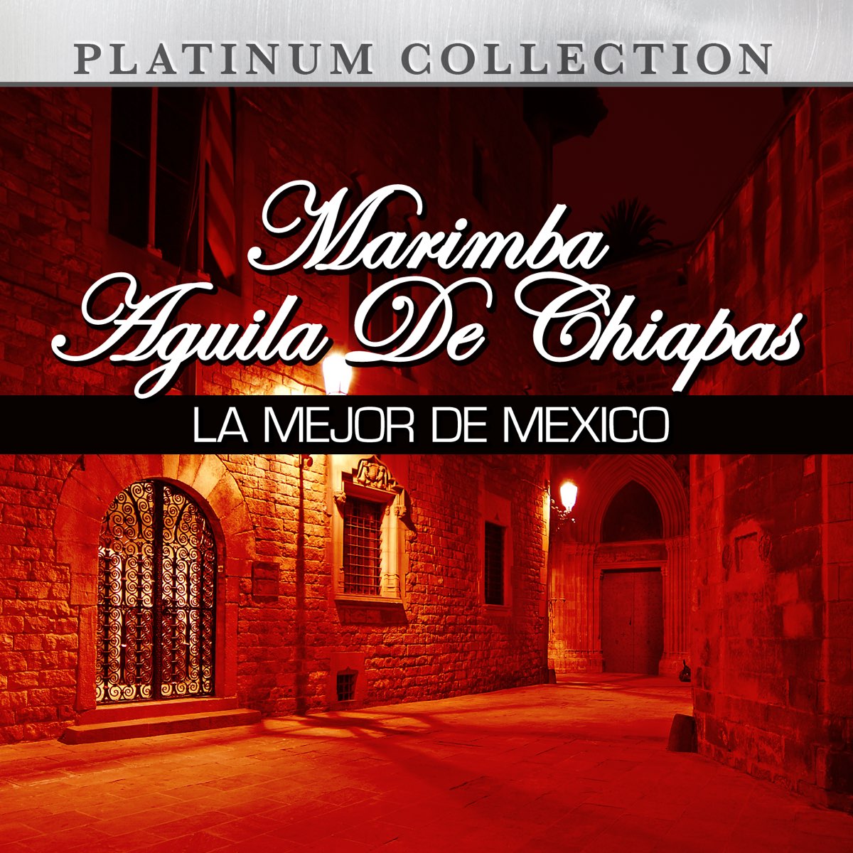 ‎Marimba Águila de Chiapas La Mejor de México Album by Marimba