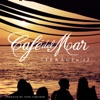 Café del Mar - Terrace Mix 2