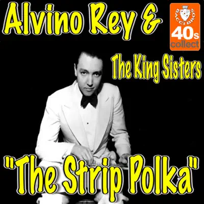 The Strip Polka - Single - The King Sisters