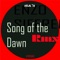 Song Of The Dawn (Outcode Remix) - Enzo Siffredi & OutCode lyrics