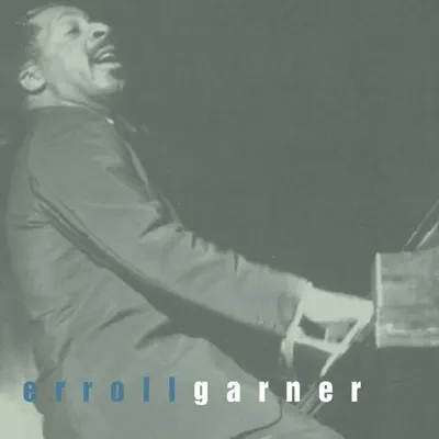 Columbia Jazz - Erroll Garner Columbia Jazz - Erroll Garner