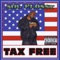 Tax Free (feat. AP) - Mr. Flossy lyrics