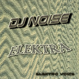 Elektra (Remixes) - Single