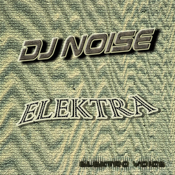 Elektra (Remixes) - Single