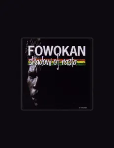 Fowokan सुनें, म्यूज़िक वीडियो देखें, बायो पढ़ें, दौरे की तारीखें और बहुत कुछ देखें!
