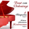 Ernst von Dohnányi - Four Rhapsodies, Op. 11 (1950), Robert Schumann - Kinderscenen (Scenes from Childhood) (1950)