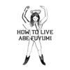 How To Live - Fuyumi Abe