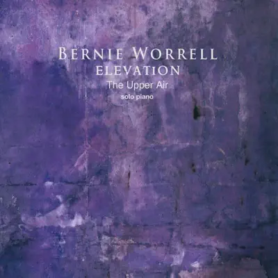 Elevation (The Upper Air) - Bernie Worrell Elevation (The Upper Air) - Bernie Worrell