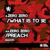 What Is To Be / Preach - Single
