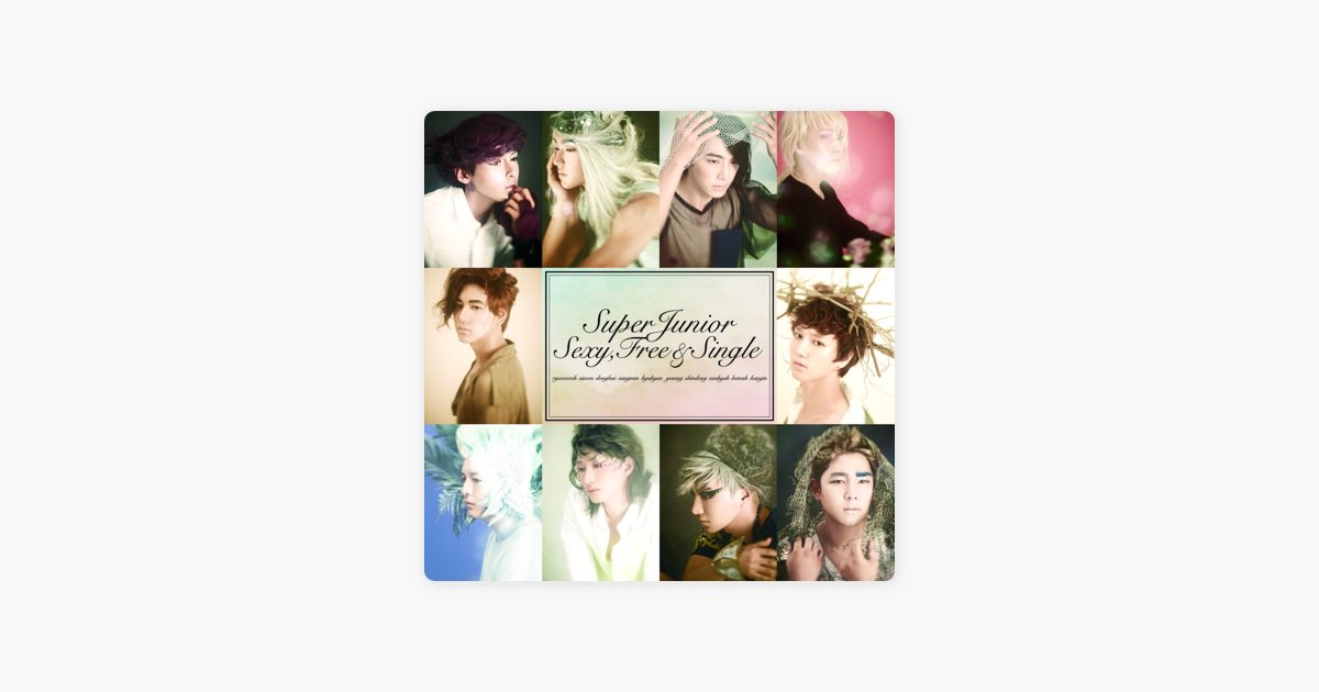 Sexy, Free & Single - Single - Album by SUPER JUNIOR - Apple Music