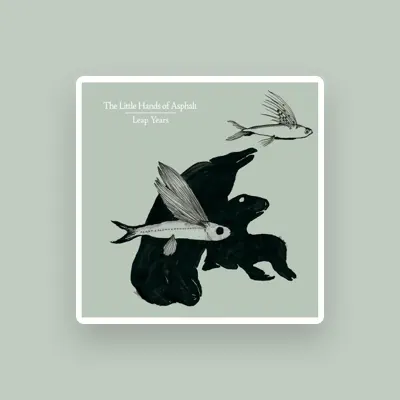Listen to The Little Hands of Asphalt, watch music videos, read bio, see tour dates & more!