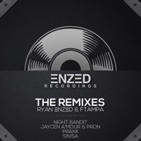 Brazealand Remixes - EP - Ryan Enzed & FTampa