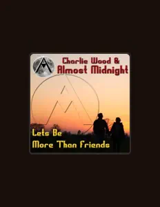 Charlie Wood & Almost Midnight सुनें, म्यूज़िक वीडियो देखें, बायो पढ़ें, दौरे की तारीखें और बहुत कुछ देखें!