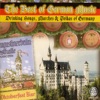 The Best of German Music - Drinking Songs, Marches, and Polkas of Germany artwork